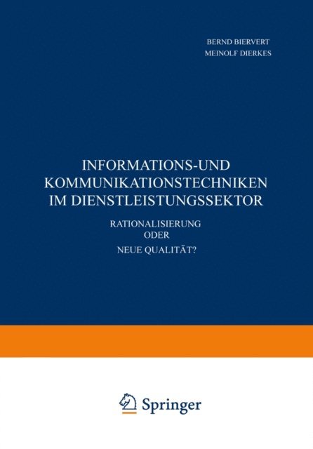 Bernd Biervert - Informations- und Kommunikationstechniken im Dienstleistungssektor, E-bok