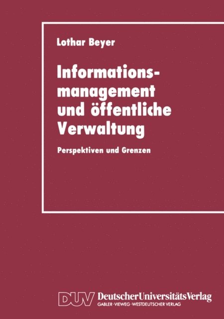 Lothar Beyer - Informationsmanagement und öffentliche Verwaltung, E-bok