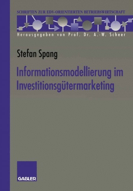 Stefan Spang - Informationsmodellierung im Investitionsgütermarketing, E-bok