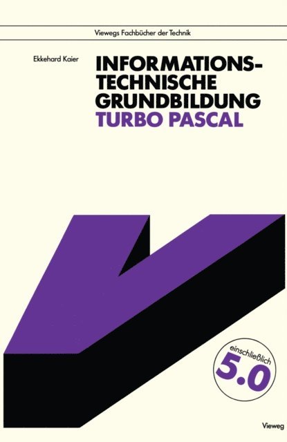 Ekkehard Kaier - Informationstechnische Grundbildung Turbo Pascal, E-bok