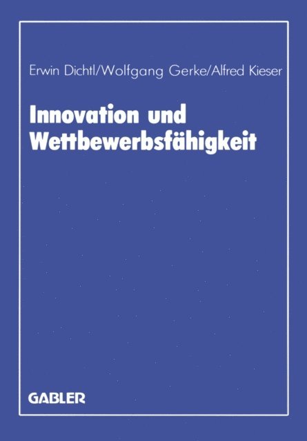 Erwin Dichtl - Innovation und Wettbewerbsfähigkeit, E-bok