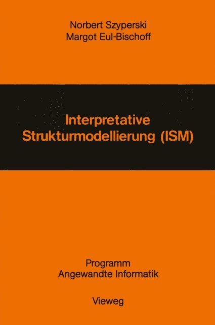 Norbert Szyperski - Interpretative Strukturmodellierung (ISM), E-bok