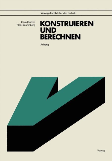 Hans Hintzen - Anhang zu Konstruieren und Berechnen, E-bok