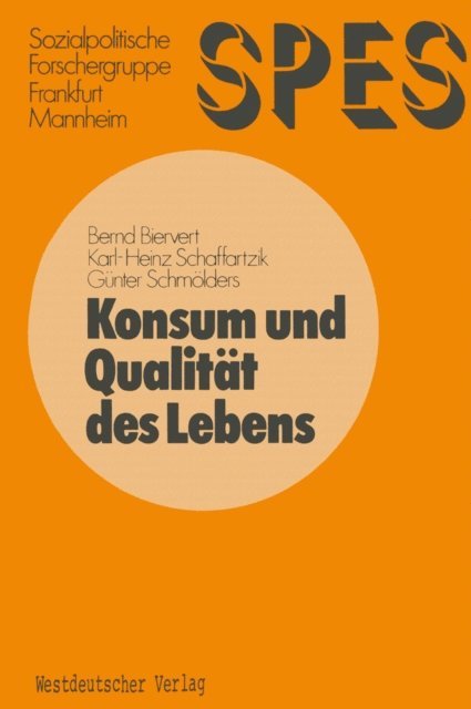 Bernd Biervert - Konsum und Qualität des Lebens, E-bok