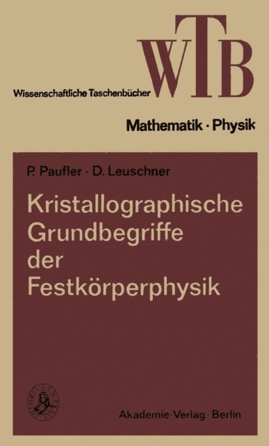 Kristallographische Grundbegriffe der Festkörperphysik
