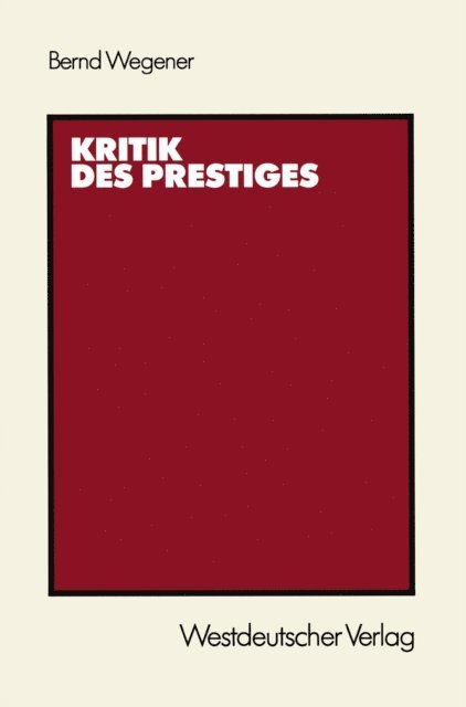 Bernd Wegener - Kritik des Prestiges, E-bok