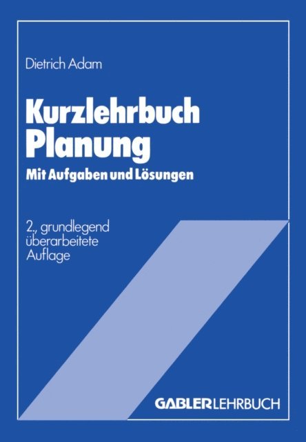 Dietrich Adam - Kurzlehrbuch Planung, E-bok