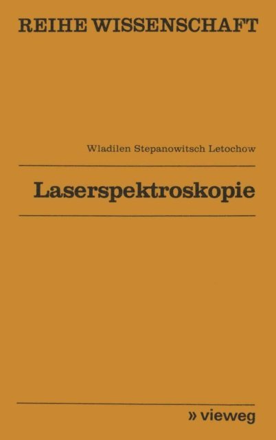 Vladilen S. Letochov - Laserspektroskopie, E-bok