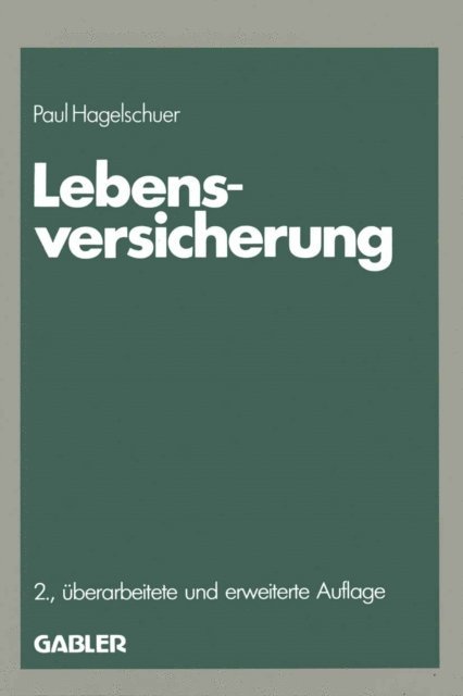 Paul B. Hagelschuer - Lebensversicherung, E-bok