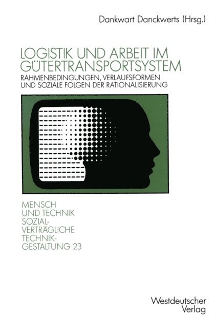 Dankwart Danckwerts - Logistik und Arbeit im Gütertransportsystem, E-bok