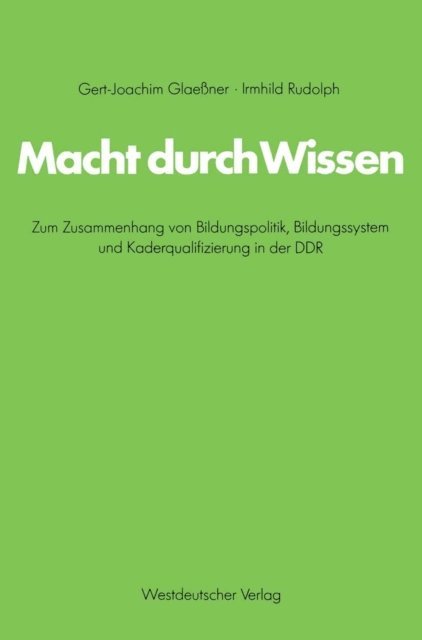 Gert-Joachim Glaener - Macht durch Wissen, E-bok
