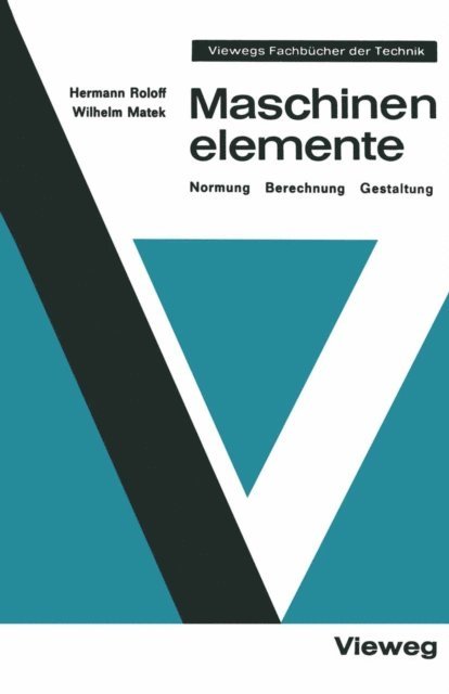 Hermann Roloff - Maschinenelemente, E-bok