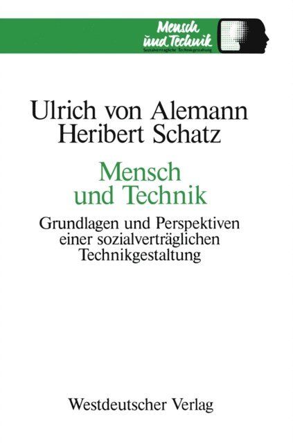 Ulrich ?von? Alemann - Mensch und Technik, E-bok