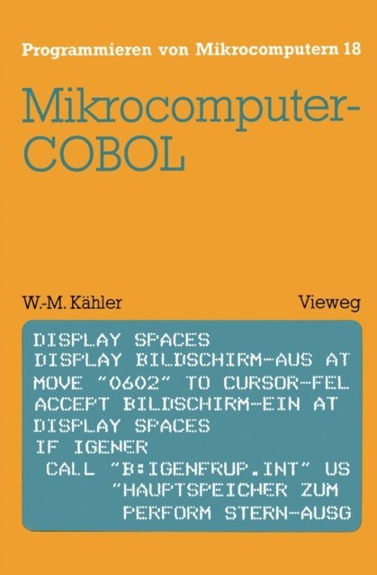 Wolf-Michael Kahler - Mikrocomputer-COBOL, E-bok