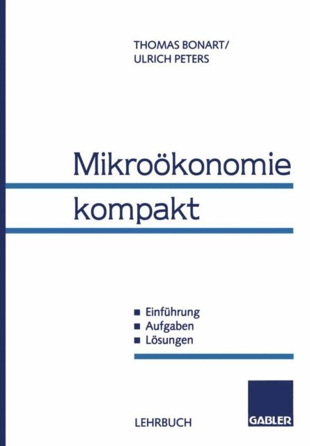 Thomas Bonart - Mikroökonomie kompakt, E-bok