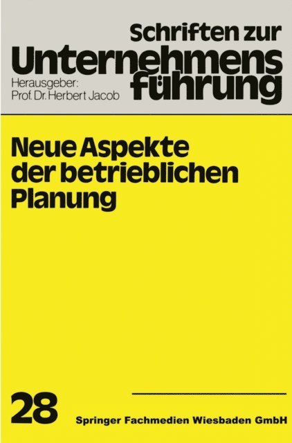 H. Jacob - Neue Aspekte der betrieblichen Planung, E-bok