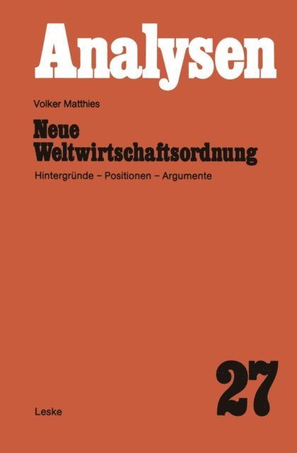 Volker Matthies - Neue Weltwirtschaftsordnung, E-bok