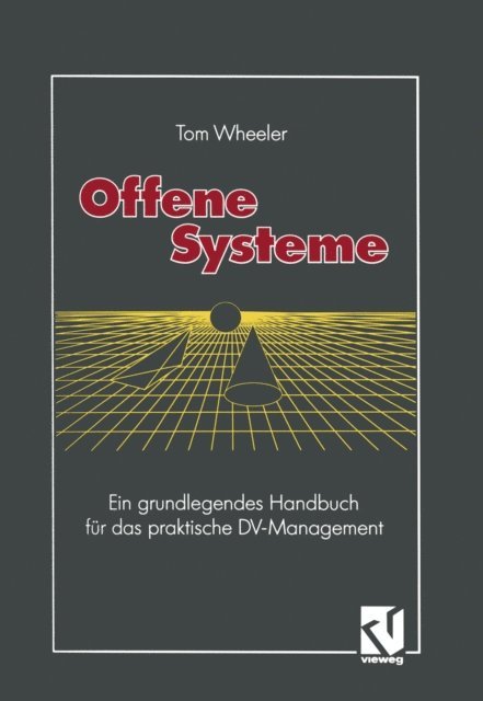 Tom Wheeler - Offene Systeme, E-bok