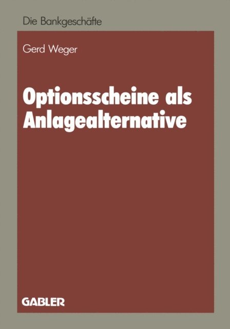 Gerd Weger - Optionsscheine als Anlagealternative, E-bok