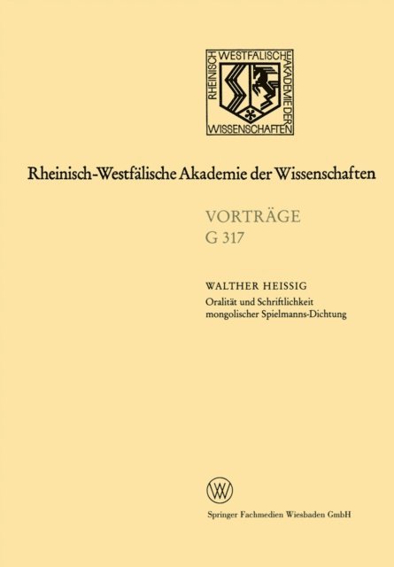 Walther Heissig - Oralität und Schriftlichkeit mongolischer Spielmanns-Dichtung, E-bok