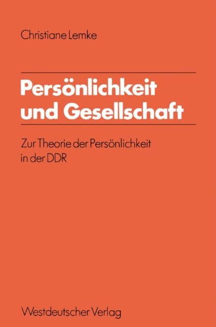 Christiane Lemke - Persönlichkeit und Gesellschaft, E-bok