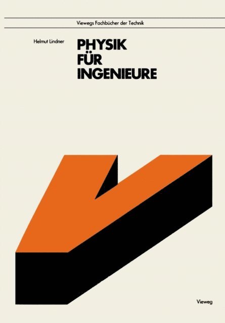 Helmut Lindner - Physik für Ingenieure, E-bok