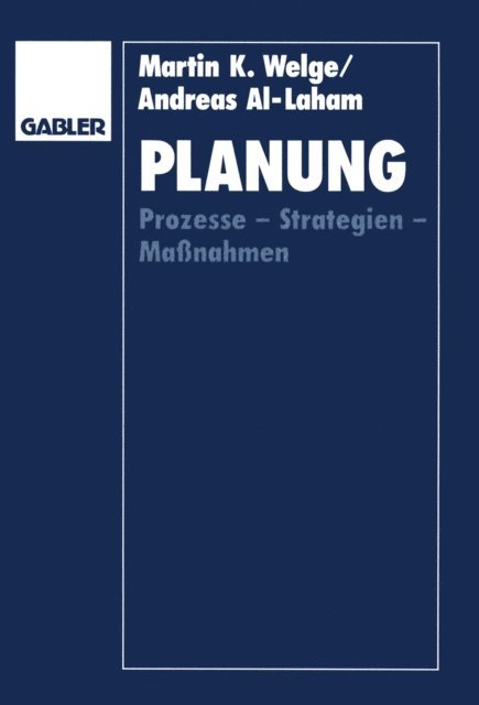 Martin K. Welge - Planung, E-bok