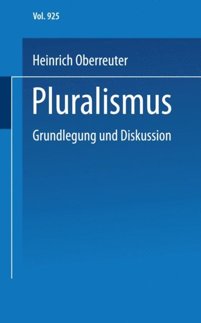 Heinrich Oberreuter - Pluralismus, E-bok