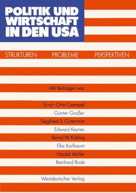 Ernst-Otto Czempiel - Politik und Wirtschaft in den USA, E-bok