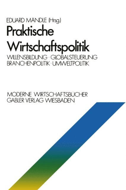 Eduard Mandle - Praktische Wirtschaftspolitik, E-bok