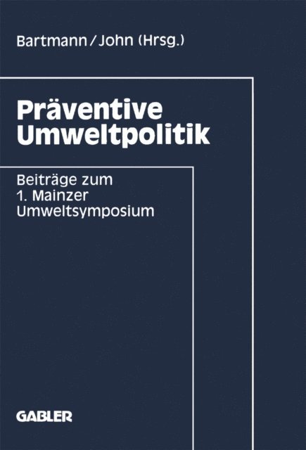 Klaus Dieter John, Hermann Bartmann - Präventive Umweltpolitik, E-bok