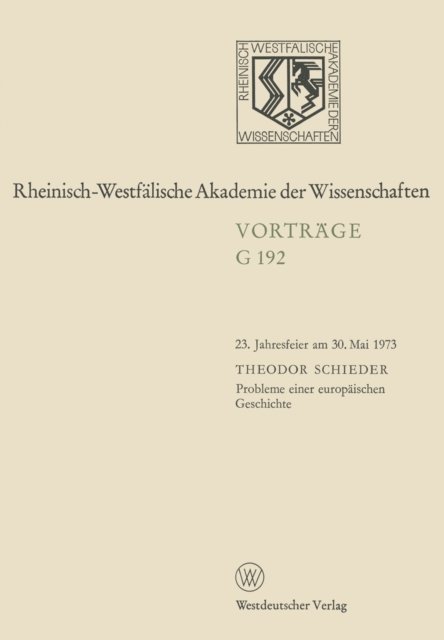 Theodor Schieder - Probleme einer europäischen Geschichte, E-bok
