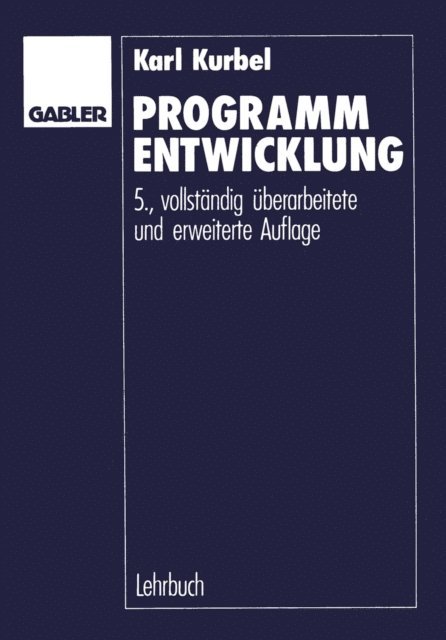 Karl Kurbel - Programmentwicklung, E-bok