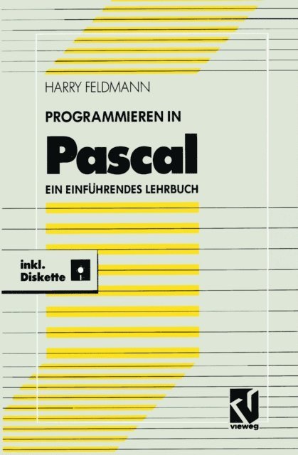 Harry Feldmann - Programmieren in Pascal, E-bok