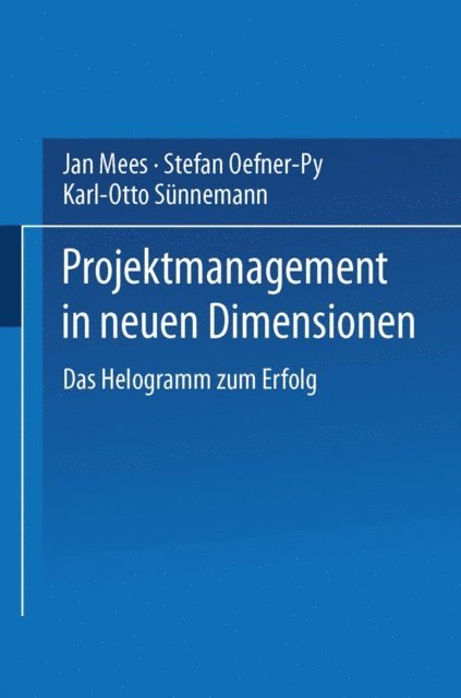 Jan Mees - Projektmanagement in neuen Dimensionen, E-bok