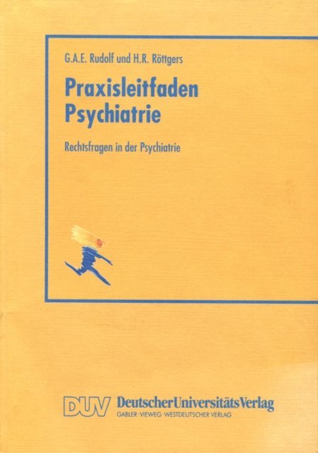 Gerhard A. E. Rudolf - Rechtsfragen in der Psychiatrie, E-bok