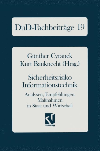 Kurt Bauknecht, Gunther Cyranek - Sicherheitsrisiko Informationstechnik, E-bok