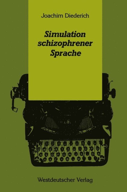 Joachim Diederich - Simulation schizophrener Sprache, E-bok