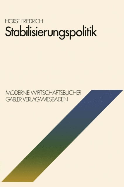 Horst Friedrich - Stabilisierungspolitik, E-bok