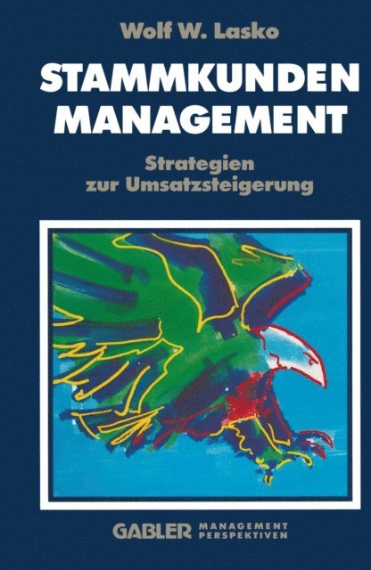 Wolf W. Lasko - Stammkunden-Management, E-bok. Tillgänglighet: Lägg i varukorg