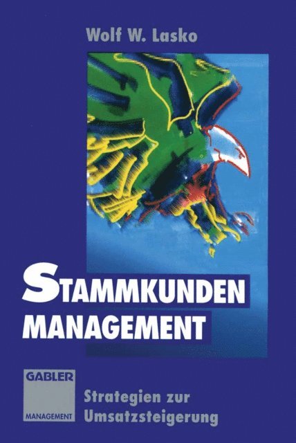 Wolf W. Lasko - Stammkunden-Management, E-bok. Tillgänglighet: Lägg i varukorg