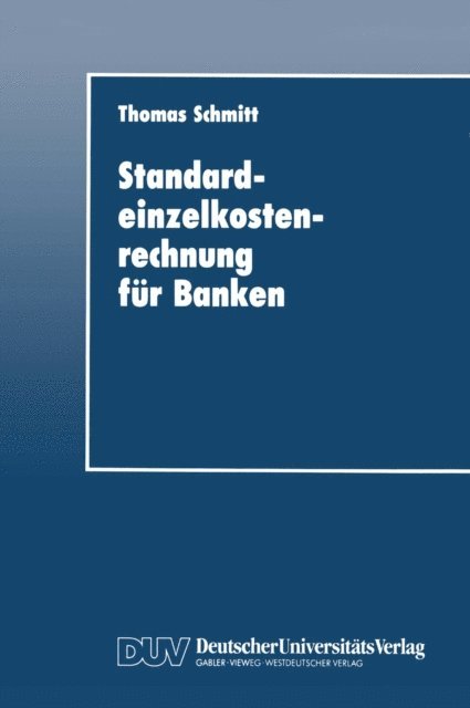 Thomas Schmitt - Standardeinzelkostenrechnung für Banken, E-bok