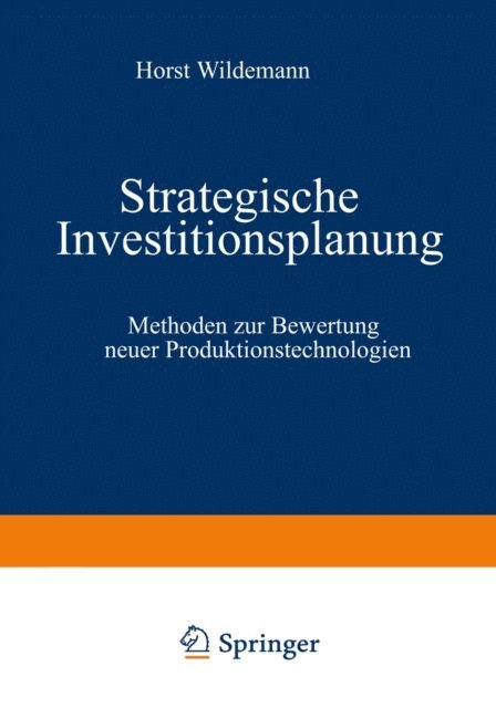 Horst Wildemann - Strategische Investitionsplanung, E-bok