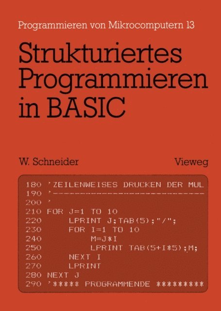 Wolfgang Schneider - Strukturiertes Programmieren in BASIC, E-bok
