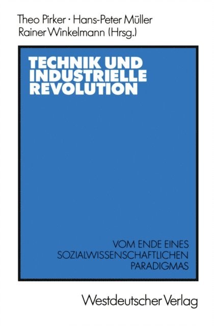 Theo Pirker - Technik und Industrielle Revolution, E-bok
