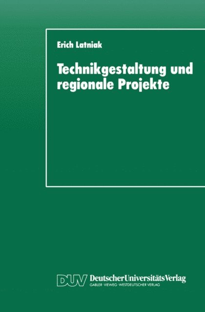 Erich Latniak - Technikgestaltung und regionale Projekte, E-bok