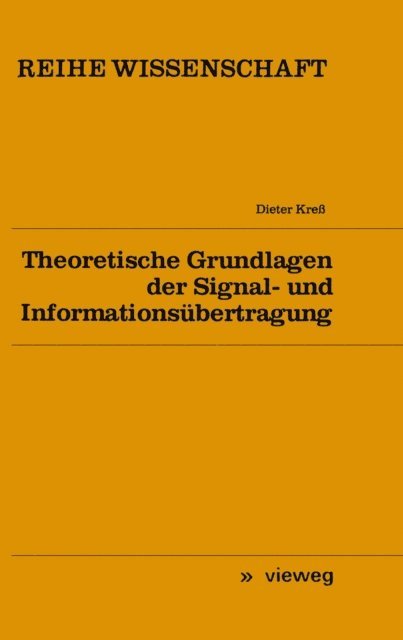 Dieter Kre - Theoretische Grundlagen der Signal- und Informationsübertragung, E-bok