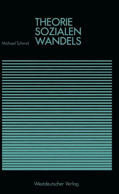 Michael Schmid - Theorie sozialen Wandels, E-bok