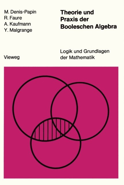 M. Denis-Papin - Theorie und Praxis der Booleschen Algebra, E-bok