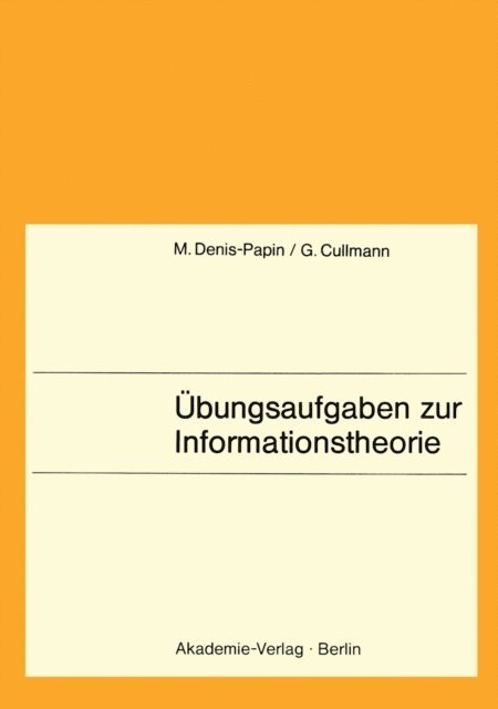 Maurice Denis-Papin - Übungsaufgaben zur Informationstheorie, E-bok